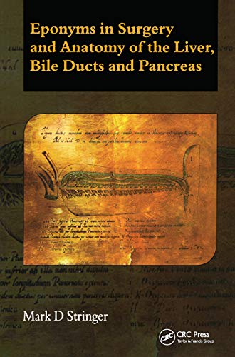 Beispielbild fr Eponyms in Surgery and Anatomy of the Liver, Bile Ducts and Pancreas zum Verkauf von Blackwell's