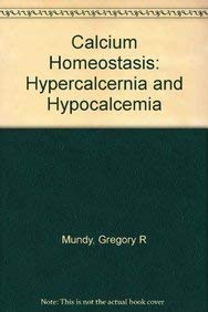 9781853170362: Calcium Homeostasis: Hypercalcemia and Hypocalcemia