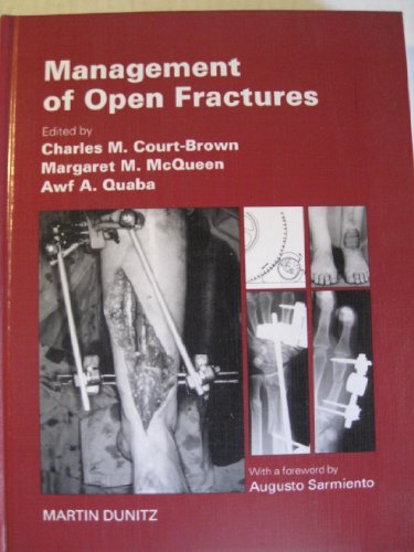 Beispielbild fr Management of Open Fractures zum Verkauf von Better World Books