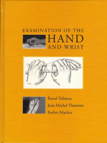 Beispielbild fr Exam Of The Hand Wrist 2ed zum Verkauf von Zoom Books Company