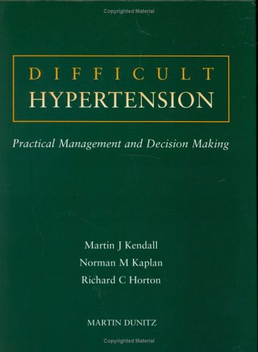 9781853172144: Difficult Hypertension: Practical management and decision making