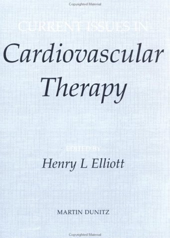 Beispielbild fr Current Issues in Cardiovascular Therapy zum Verkauf von PsychoBabel & Skoob Books