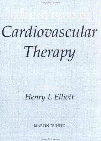 Imagen de archivo de Current Issues in Cardiovascular Therapy a la venta por PsychoBabel & Skoob Books