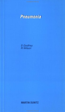 Pneumonia - pocketbook (9781853172410) by Godfrey, Professor Simon; Godfrey, Simon; Wilson, Robert