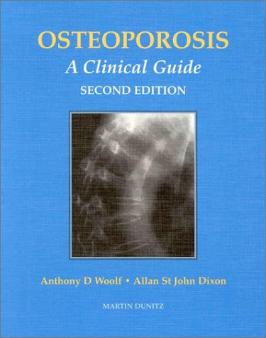 Imagen de archivo de Osteoporosis: A Clinical Guide a la venta por G. & J. CHESTERS