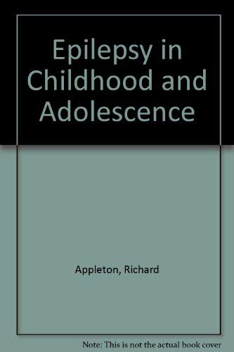 Stock image for Epilepsy in Childhood and Adolescence for sale by ThriftBooks-Dallas