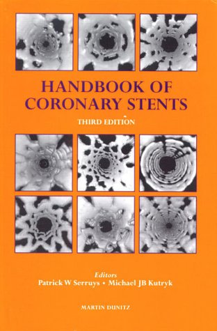 Beispielbild fr Handbook of Coronary Stents zum Verkauf von Better World Books