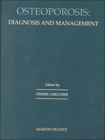 Stock image for Osteoporosis: diagnosis and management for sale by WorldofBooks