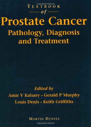 Stock image for Textbook of Prostate Cancer : Pathology, Diagnosis and Treatment for sale by Better World Books
