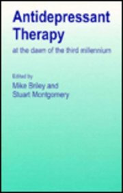 Beispielbild fr Antidepressant Therapy: At the Dawn of the Third Millennium zum Verkauf von Zubal-Books, Since 1961