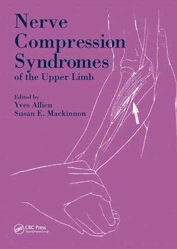 Imagen de archivo de Nerve Compression Syndromes of the Upper Limb a la venta por Better World Books Ltd