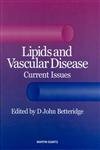 Beispielbild fr Lipids and Vascular Disease : Current Issues zum Verkauf von Better World Books: West