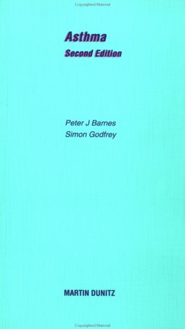 Asthma: pocketbook: A practical guide to the treatment of adults and children (MARTIN DUNITZ MEDICAL POCKET BOOKS) (9781853176678) by Barnes, Peter; Godfrey, Professor Simon; Godfrey, Simon