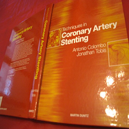 Stock image for Techniques in Coronary Artery Stenting for sale by Better World Books