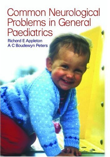 Stock image for Paediatric Neurology in Clinical General Practice: Common Neurological Problems in General Pediatrics for sale by WorldofBooks