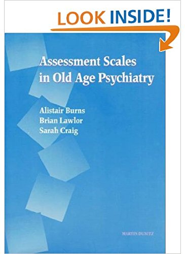 Beispielbild fr Assessment Scales in Old Age Psychiatry zum Verkauf von Half Price Books Inc.