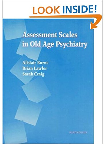 Stock image for Assessment Scales in Old Age Psychiatry for sale by Half Price Books Inc.