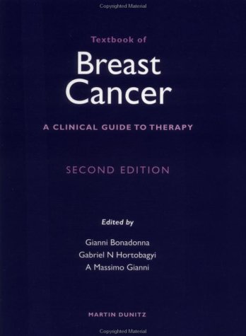 Beispielbild fr Textbook of Breast Cancer 2nd edition: a clinical guide to therapy zum Verkauf von HPB-Red