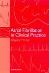 Stock image for Atrial Fibrillation in Clinical Practice for sale by Zubal-Books, Since 1961
