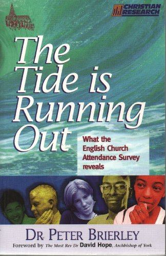Imagen de archivo de The Tide is Running Out: What the English Church Attendance Survey Reveals a la venta por WorldofBooks