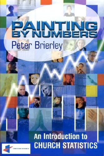 Stock image for Painting By Numbers - An Introduction to Church Statistics for sale by AwesomeBooks