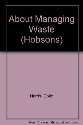 Imagen de archivo de About Managing Waste. Finding Out. a la venta por J J Basset Books, bassettbooks, bookfarm.co.uk