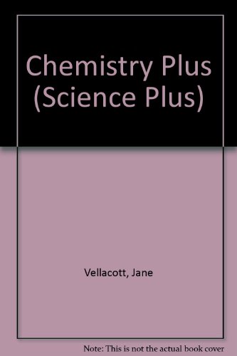 Chemistry Plus (Science Plus) (9781853245756) by Jane Vellacott