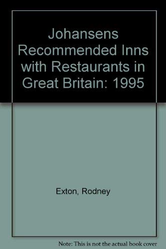 Beispielbild fr Johansens Recommended Inns with Restaurants in Great Britain: 1995 zum Verkauf von AwesomeBooks