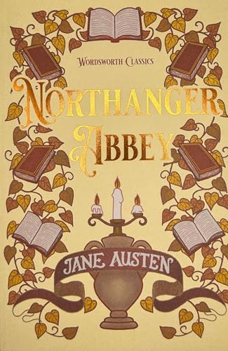 Stock image for Northanger Abbey (Wordsworth Classics) for sale by AwesomeBooks