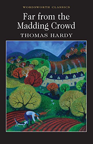 9781853260674: Far from the Madding Crowd (Wordsworth Classics)