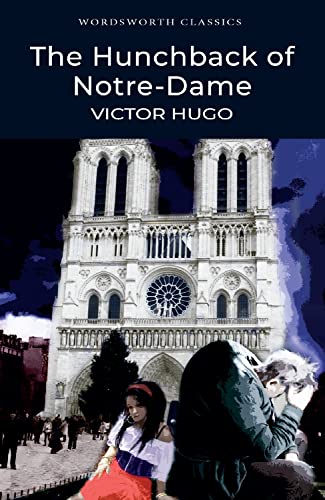Stock image for The Hunchback of Notre-Dame (Complete & Unabridged) [Wordsworth Classics] for sale by gearbooks