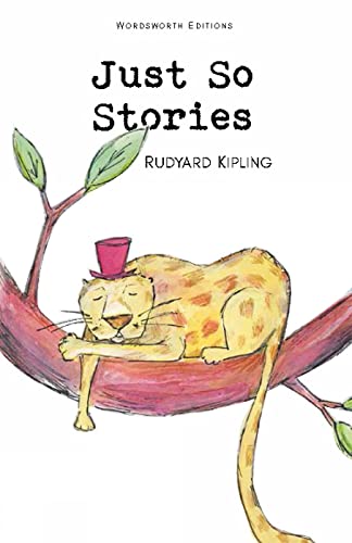Imagen de archivo de Just So Stories (Wordsworth Children's Classics) a la venta por SecondSale