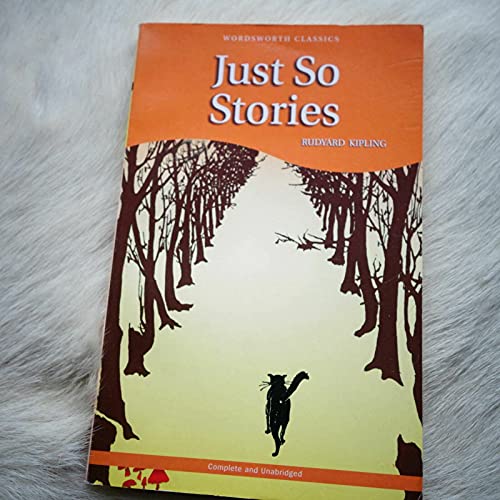 Stock image for Just So Stories (Wordsworth Children's Classics) for sale by SecondSale