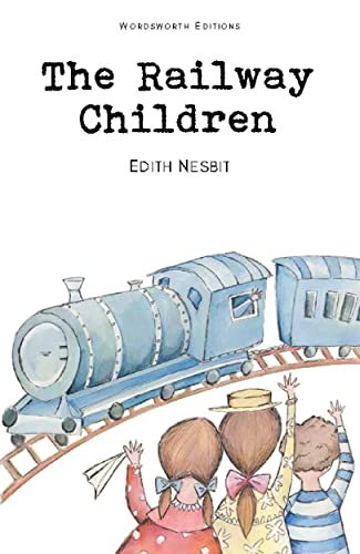 Beispielbild fr Railway Children (Wordsworth Children's Classics) zum Verkauf von BookMarx Bookstore