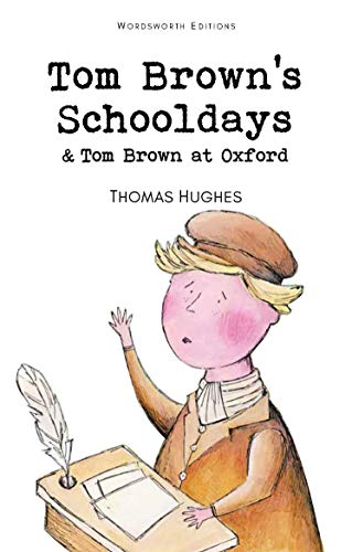 Beispielbild fr Tom Brown's Schooldays (Wordsworth's Classics) zum Verkauf von Books Unplugged