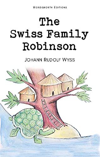 Beispielbild fr The Swiss Family Robinson (Wordsworth Children's Classics) zum Verkauf von SecondSale
