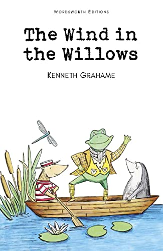 Imagen de archivo de The Wind in the Willows (Complete & Unabridged) [Wordsworth Classics] a la venta por gearbooks