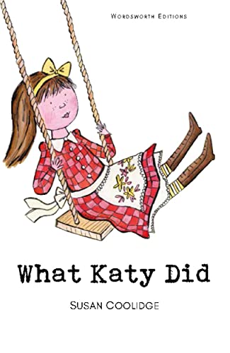 Stock image for What Katy Did (Wordsworth Children's Classics) for sale by WorldofBooks