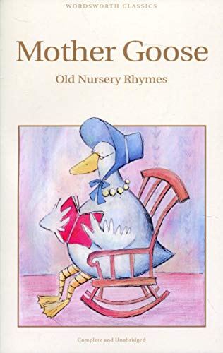 Beispielbild fr Mother Goose (Wordsworth Children's Classics) zum Verkauf von SecondSale