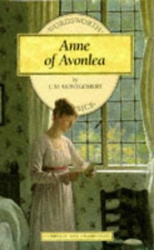 Beispielbild fr Anne of Avonlea (Wordsworth Childrens Classics) zum Verkauf von The Sun Also Rises