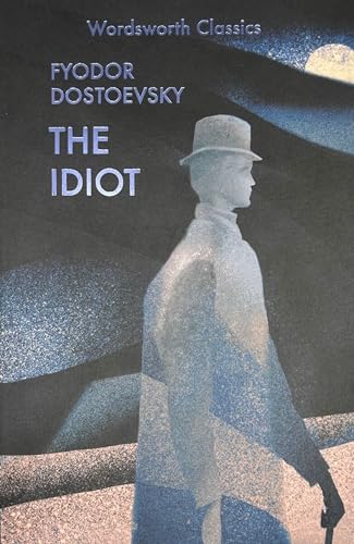 Beispielbild fr The Idiot (Wordsworth Classics) zum Verkauf von Goodwill Books