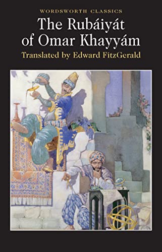 The Rubáiyát of Omar Khayyám - Omar Khayyám (Transl. Edward Fitzgerald)