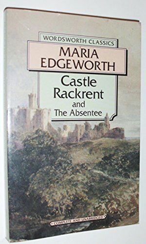 9781853262203: Castle Rackrent (Wordsworth Classics)