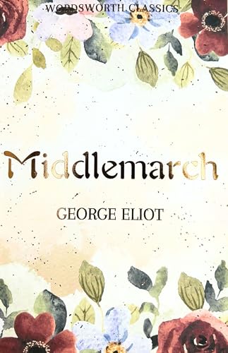 Stock image for Middlemarch (Wordsworth Classics) for sale by Fallen Leaf Books