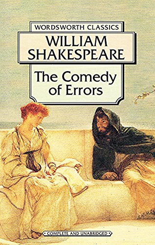 Stock image for The Comedy of Errors (Wordsworth Classics) for sale by SecondSale