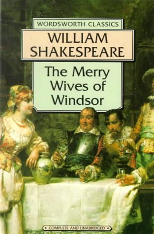 Stock image for The Merry Wives of Windsor (Wordsworth Classics) for sale by WorldofBooks