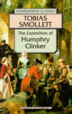 9781853262708: The Expedition of Humphry Clinker (Wordsworth Classics)