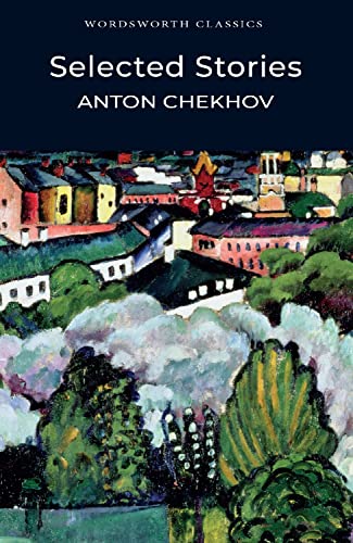Beispielbild fr Selected Stories - Chekhov (Wordsworth Classics) zum Verkauf von SecondSale