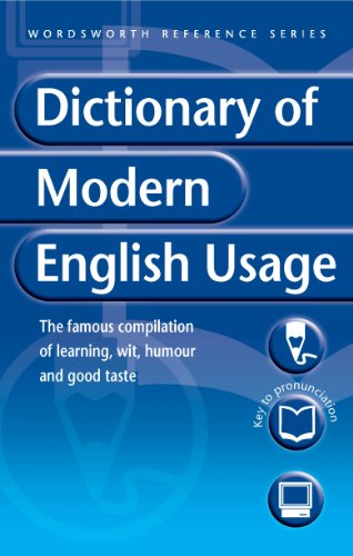 9781853263187: The Dictionary of Modern English Usage (Wordsworth Reference)