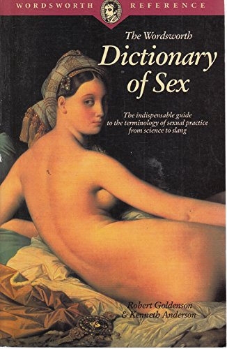 Beispielbild fr DICTIONARY OF SEX - PAPER (Wordsworth Collection) zum Verkauf von Wonder Book